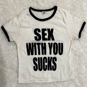 Sex With You Sucks Baby Tee